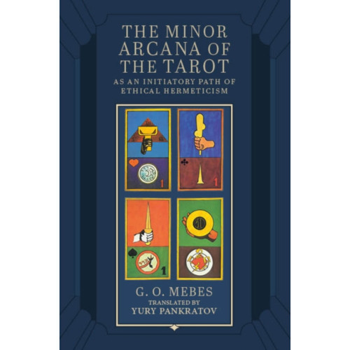 Aeon Books Ltd The Minor Arcana of the Tarot (inbunden, eng)