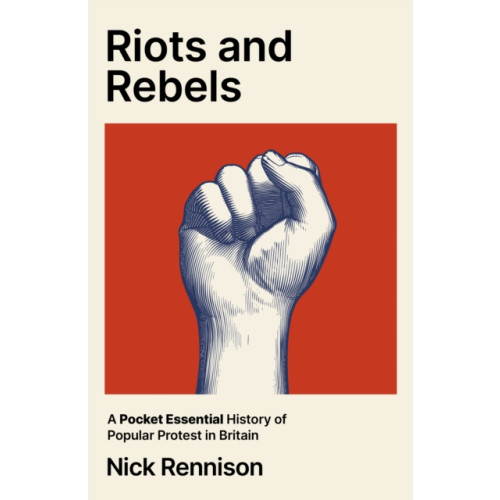 Oldcastle books ltd Riots and Rebels (häftad, eng)