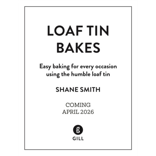 Gill Loaf Tin Bakes (inbunden, eng)