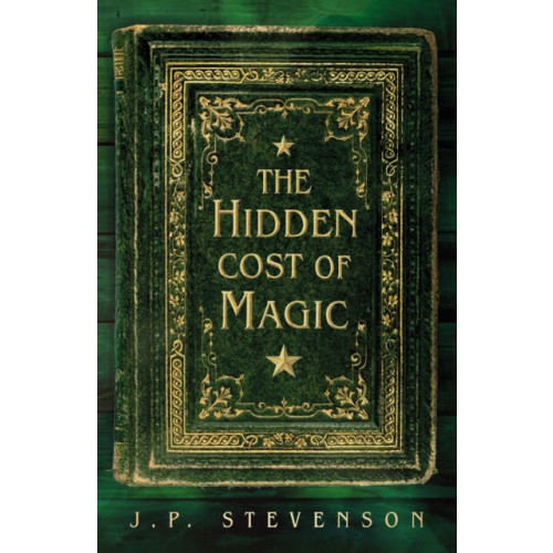 Troubador Publishing The Hidden Cost of Magic (häftad, eng)