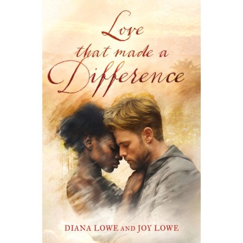 Troubador Publishing Love that Made a Difference (häftad, eng)