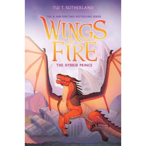 Not Stated The Hybrid Prince (Wings of Fire, Book 16) (häftad, eng)
