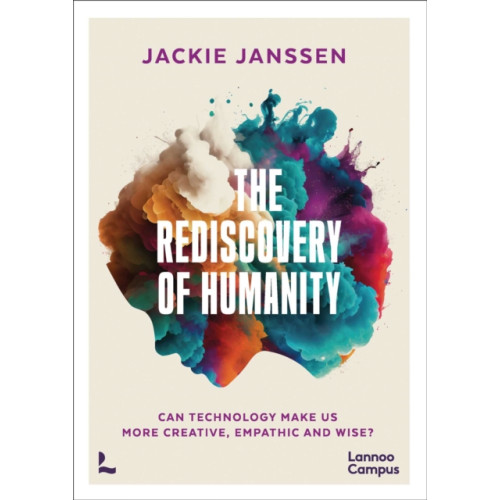 Lannoo Publishers AI, The Rediscovery of Humanity (häftad, eng)