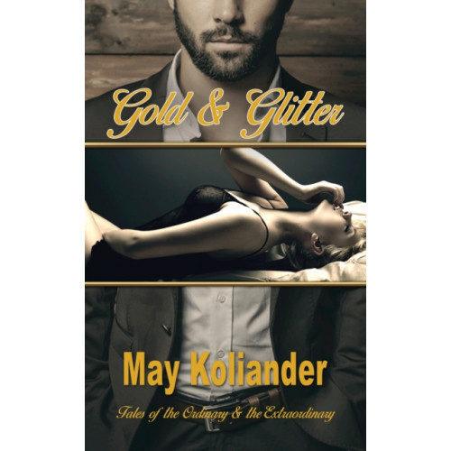 Austin Macauley Publishers Gold & Glitter (häftad, eng)