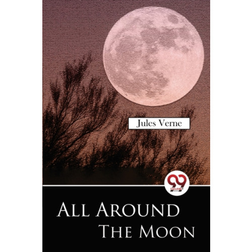 Double 9 Books LLP All Around the Moon (häftad, eng)