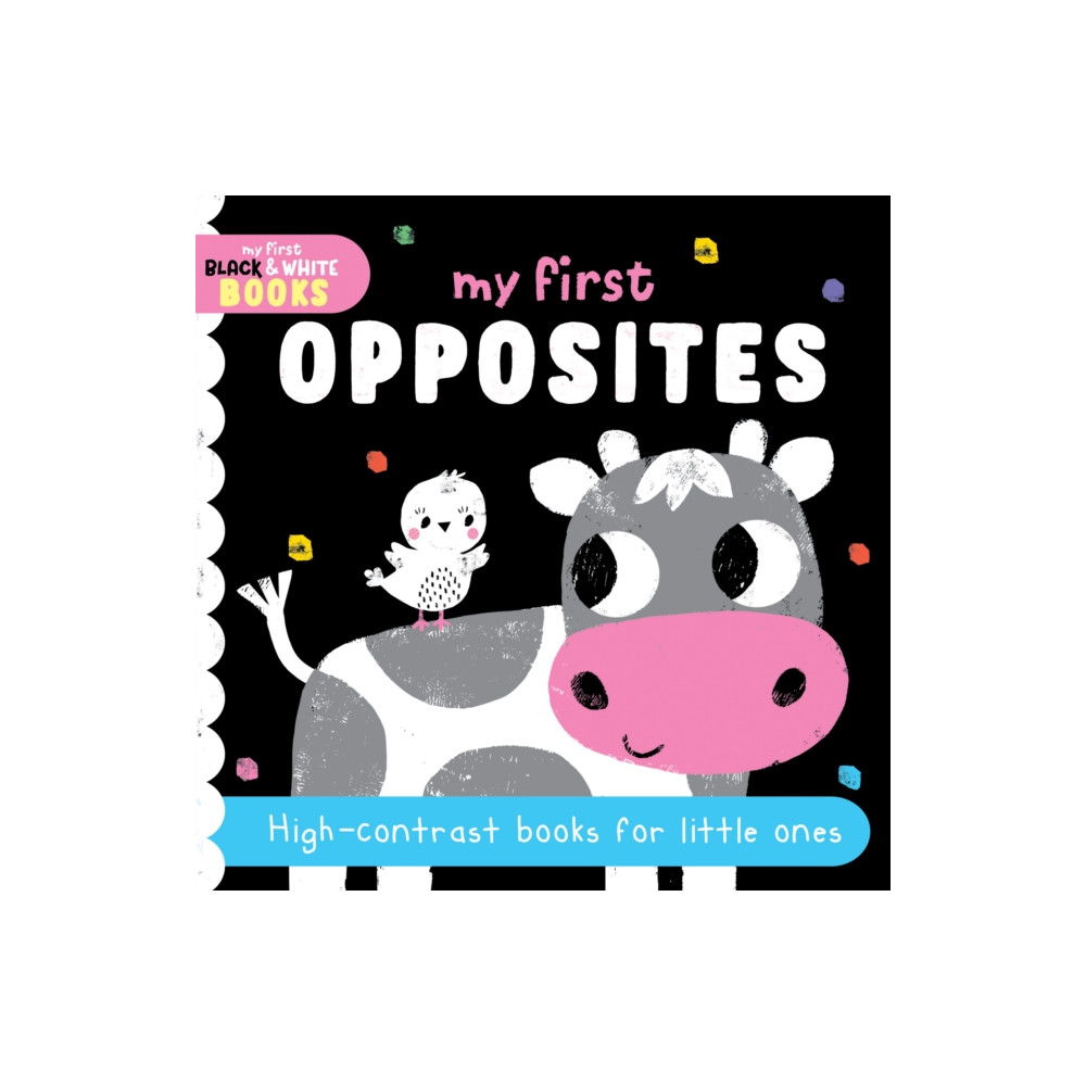 Produktbild för My First Opposites (bok, board book, eng)