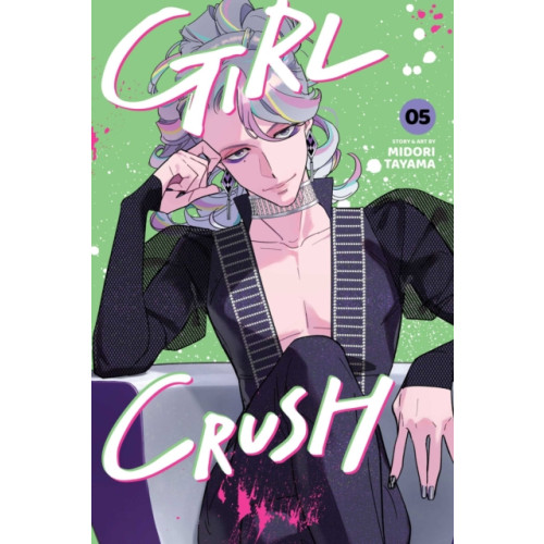 Viz Media, Subs. of Shogakukan Inc Girl Crush, Vol. 5 (häftad, eng)