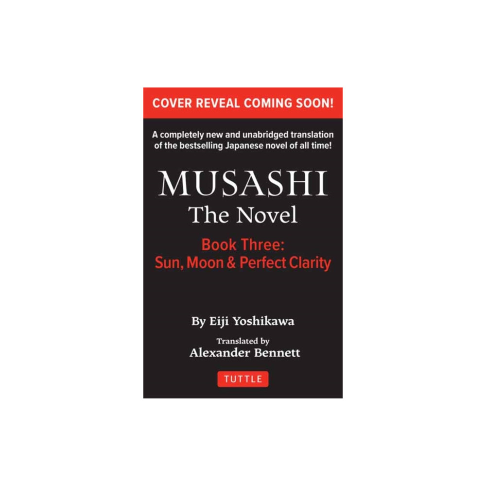 Produktbild för Musashi: Book Three - Moon, Sun & Perfect Clarity- The Novel (häftad, eng)