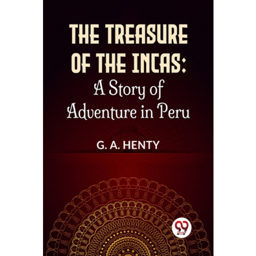 Double 9 Books LLP The Treasure of the Incas (häftad, eng)
