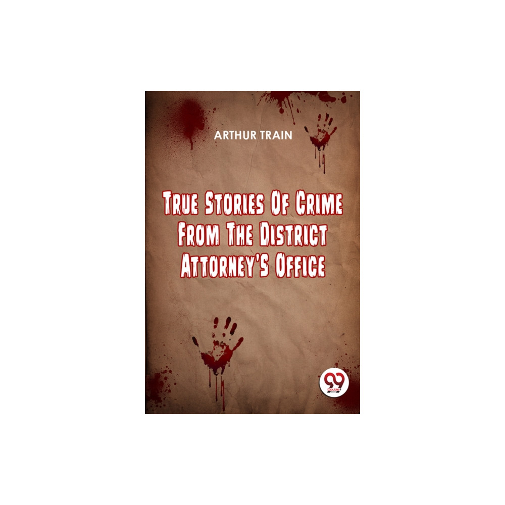 Produktbild för True Stories Of Crime From The District Attorney'S Office (häftad, eng)