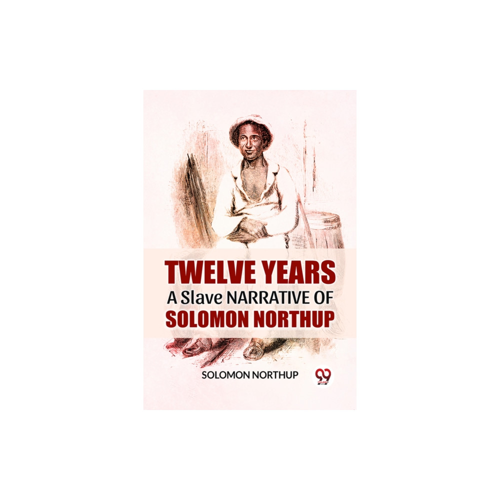 Produktbild för Twelve Years A Slave  Narrative Of Solomon Northup (häftad, eng)