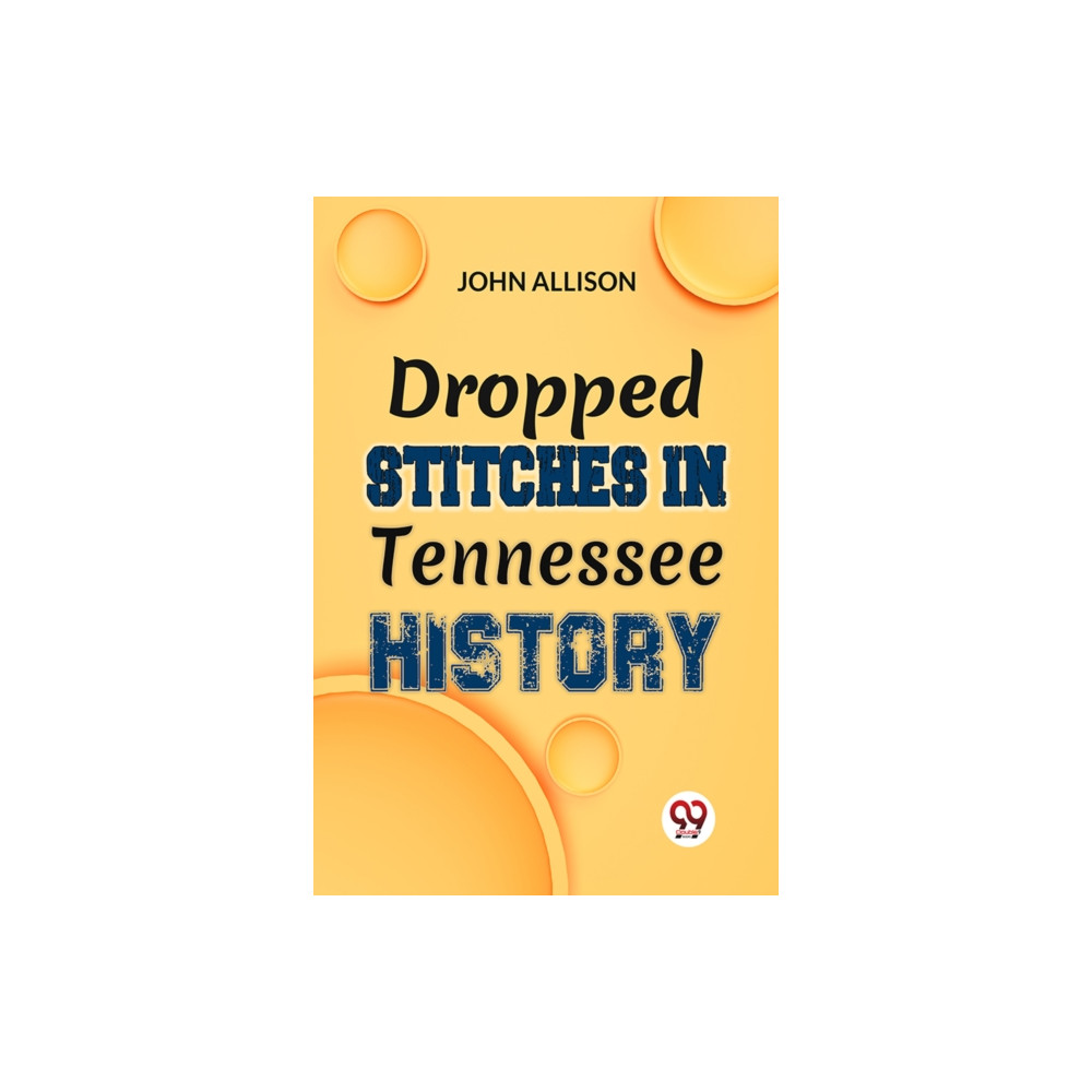 Produktbild för Dropped Stitches In Tennessee History (häftad, eng)
