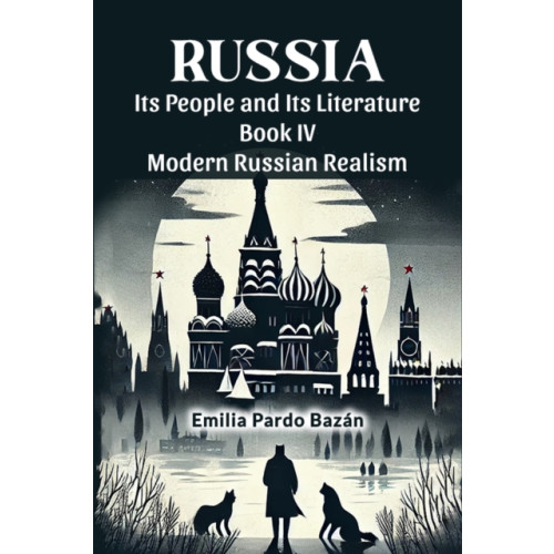 Double 9 Books Russia Its People And Its Literature Book IV Modern Russian Realism (häftad, eng)