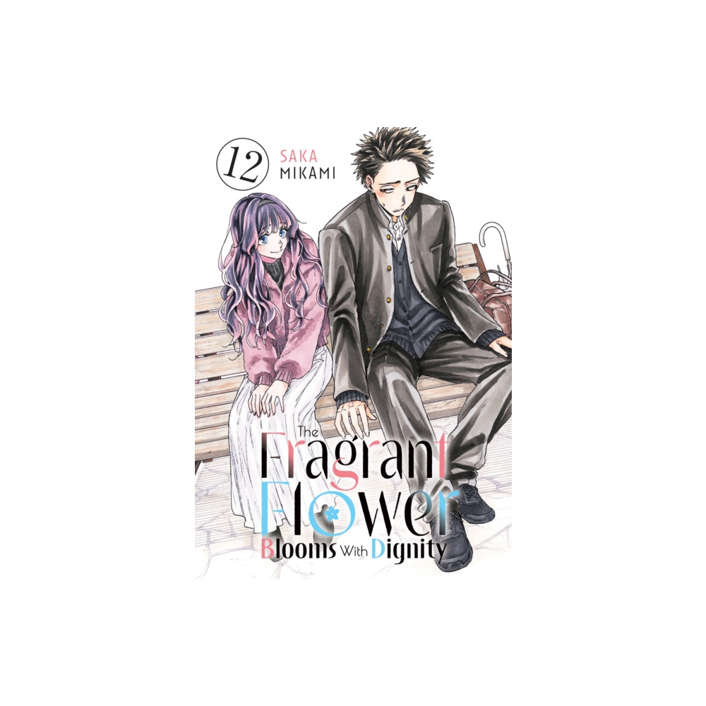 Produktbild för The Fragrant Flower Blooms With Dignity 12 (häftad, eng)