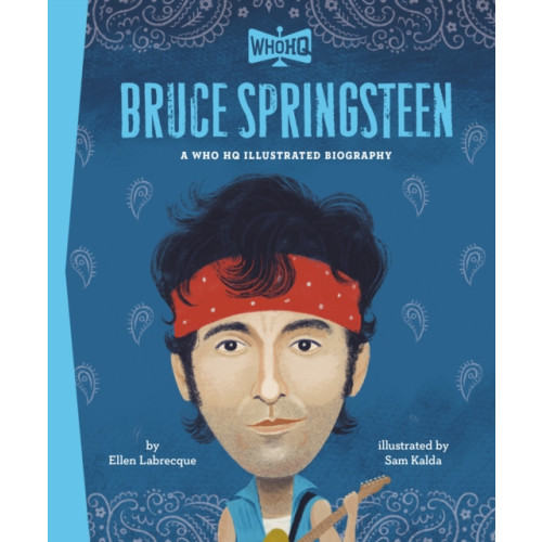 Penguin Putnam Inc Bruce Springsteen: A Who HQ Illustrated Biography (inbunden, eng)