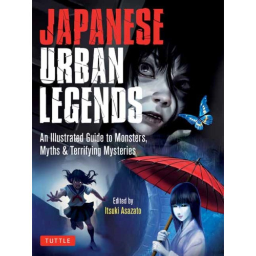 Tuttle Publishing Japanese Urban Legends (häftad, eng)