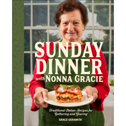 Dorling Kindersley Ltd Sunday Dinner with Nonna Gracie (inbunden, eng)