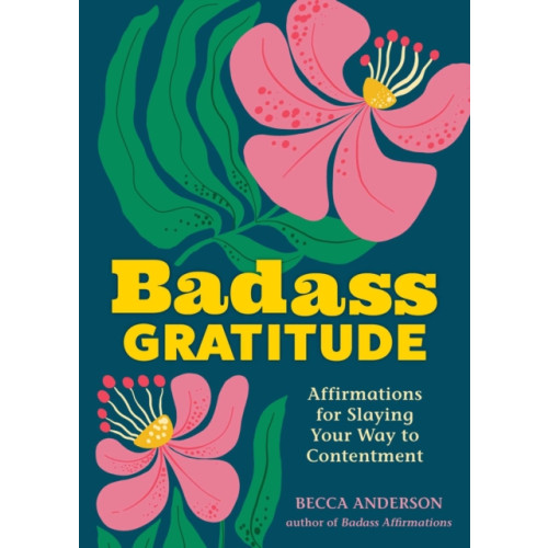 Andrews McMeel Publishing Badass Gratitude (häftad, eng)