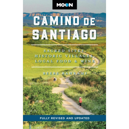 Avalon Travel Publishing Moon Camino de Santiago (Third Edition) (häftad, eng)