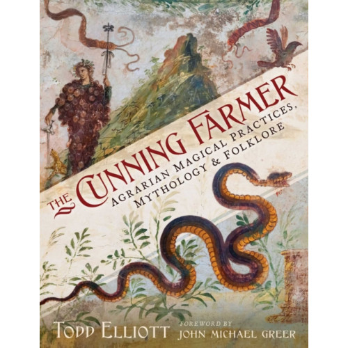 Inner Traditions Bear and Company The Cunning Farmer (inbunden, eng)