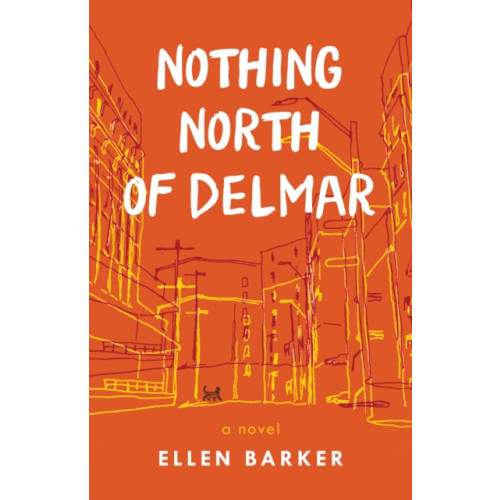 She Writes Press Nothing North of Delmar (häftad, eng)