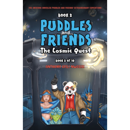 Austin Macauley Publishers Book 2: Puddles and Friends: The Cosmic Quest (häftad, eng)