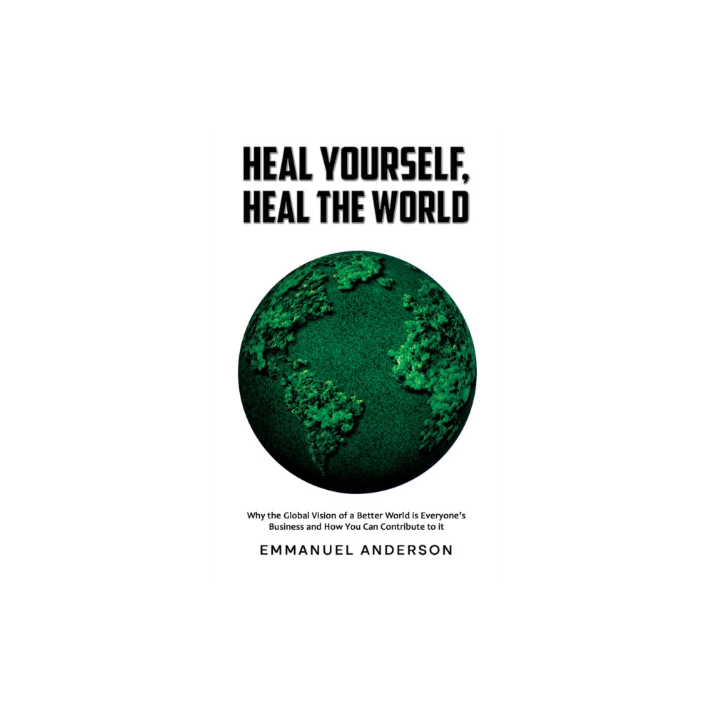 Produktbild för Heal Yourself, Heal the World (häftad, eng)