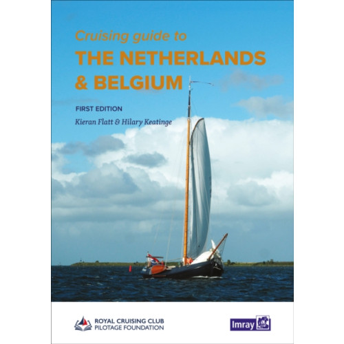 Imray, Laurie, Norie & Wilson Ltd Cruising Guide to The Netherlands & Belgium (häftad, eng)