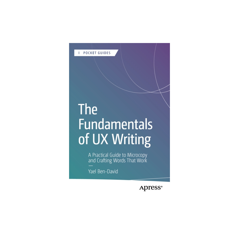 Produktbild för The Fundamentals of UX Writing (häftad, eng)