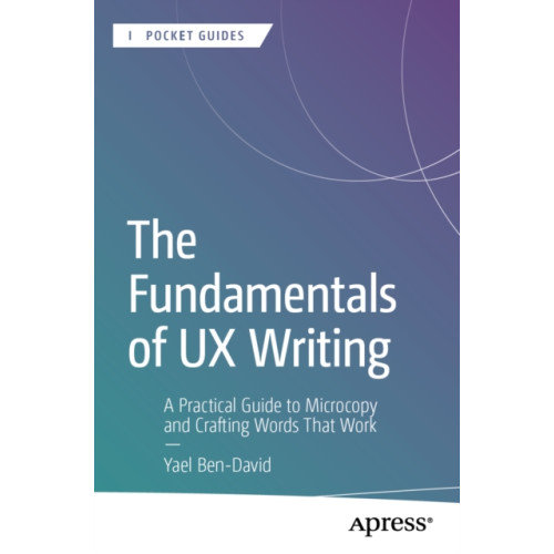 APress The Fundamentals of UX Writing (häftad, eng)