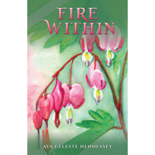 Austin Macauley Publishers LLC Fire Within (häftad, eng)