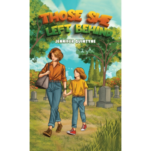 Austin Macauley Publishers LLC Those She Left Behind (häftad, eng)