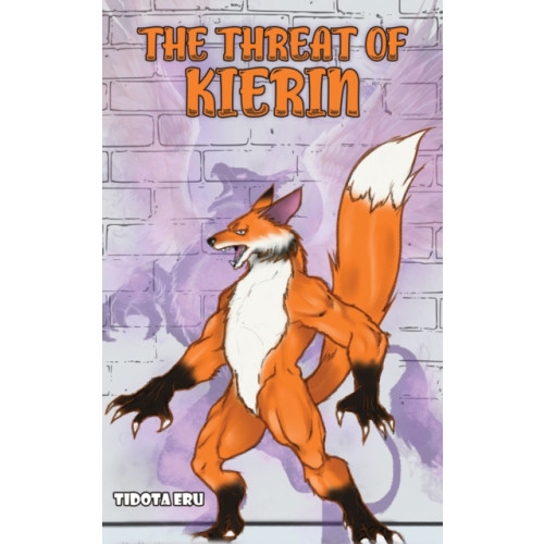 Austin Macauley Publishers LLC The Threat of Kierin (inbunden, eng)