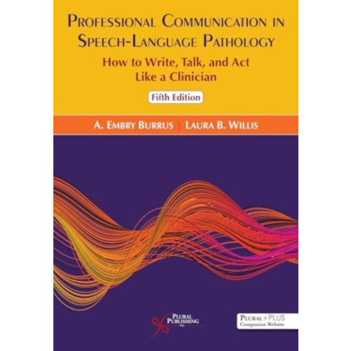 Plural Publishing Inc Professional Communication in Speech-Language Pathology (häftad, eng)