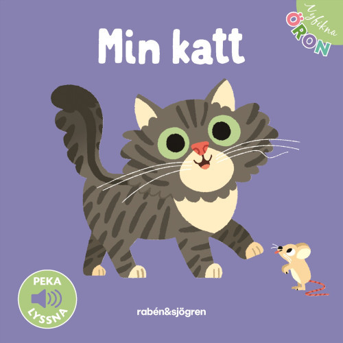 Rabén & Sjögren Min katt. Peka - Lyssna (bok, board book) (Skadad)