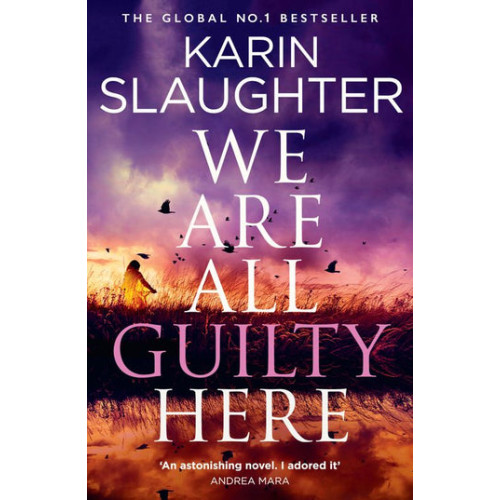 Karin Slaughter We Are All Guilty Here (pocket, eng)
