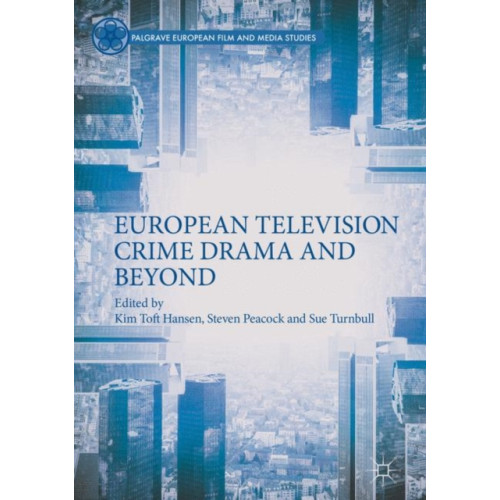 Springer Nature Switzerland AG European Television Crime Drama and Beyond (häftad, eng)