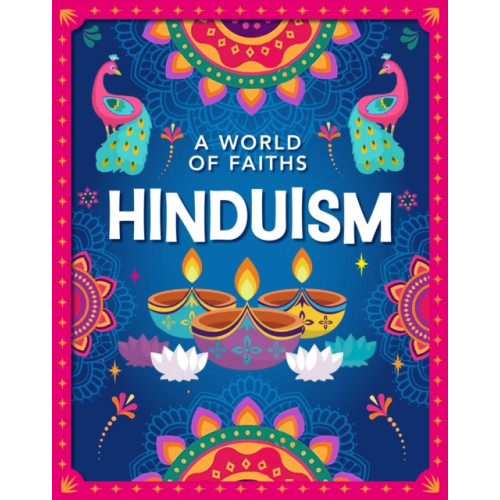 Hachette Children's Group A World of Faiths: Hinduism (inbunden, eng)