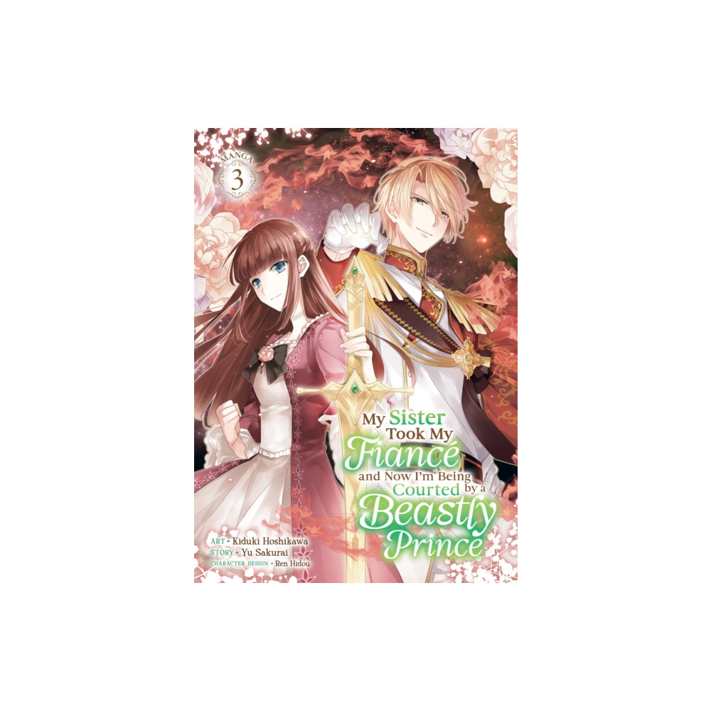 Produktbild för My Sister Took My Fiance and Now I'm Being Courted by a Beastly Prince (Manga) Vol. 3 (häftad, eng)