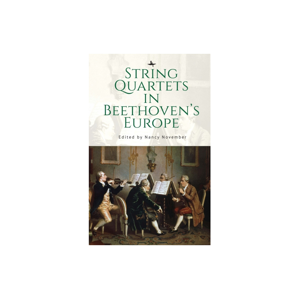 Produktbild för String Quartets in Beethoven's Europe (inbunden, eng)