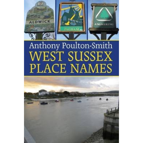 DB Publishing West Sussex Place Names (häftad, eng)