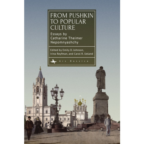 Academic Studies Press From Pushkin to Popular Culture (inbunden, eng)