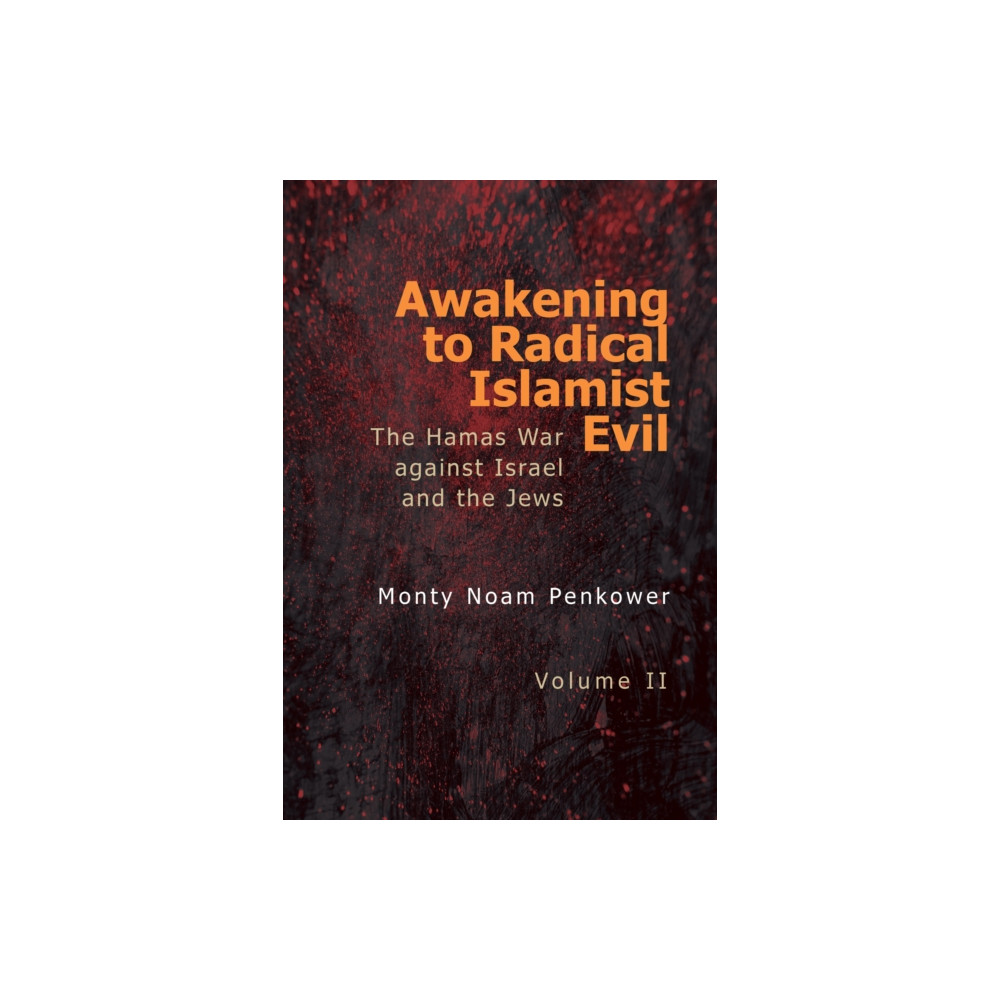 Produktbild för Awakening to Radical Islamist Evil. Volume II (inbunden, eng)