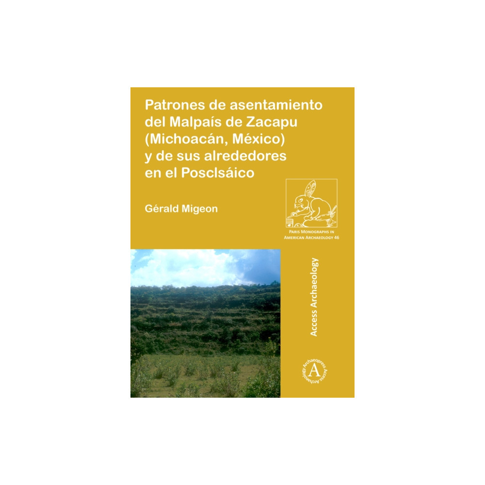 Produktbild för Patrones de asentamiento del Malpais de Zacapu (Michoacan, Mexico) y de sus alrededores en el Posclasico (häftad, spa)