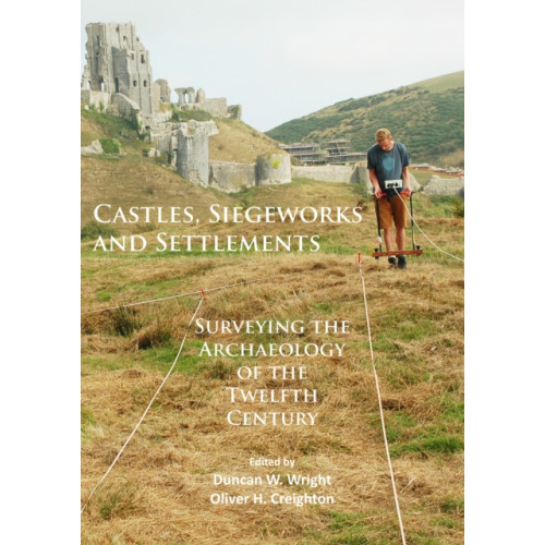 Archaeopress Castles, Siegeworks and Settlements (häftad, eng)