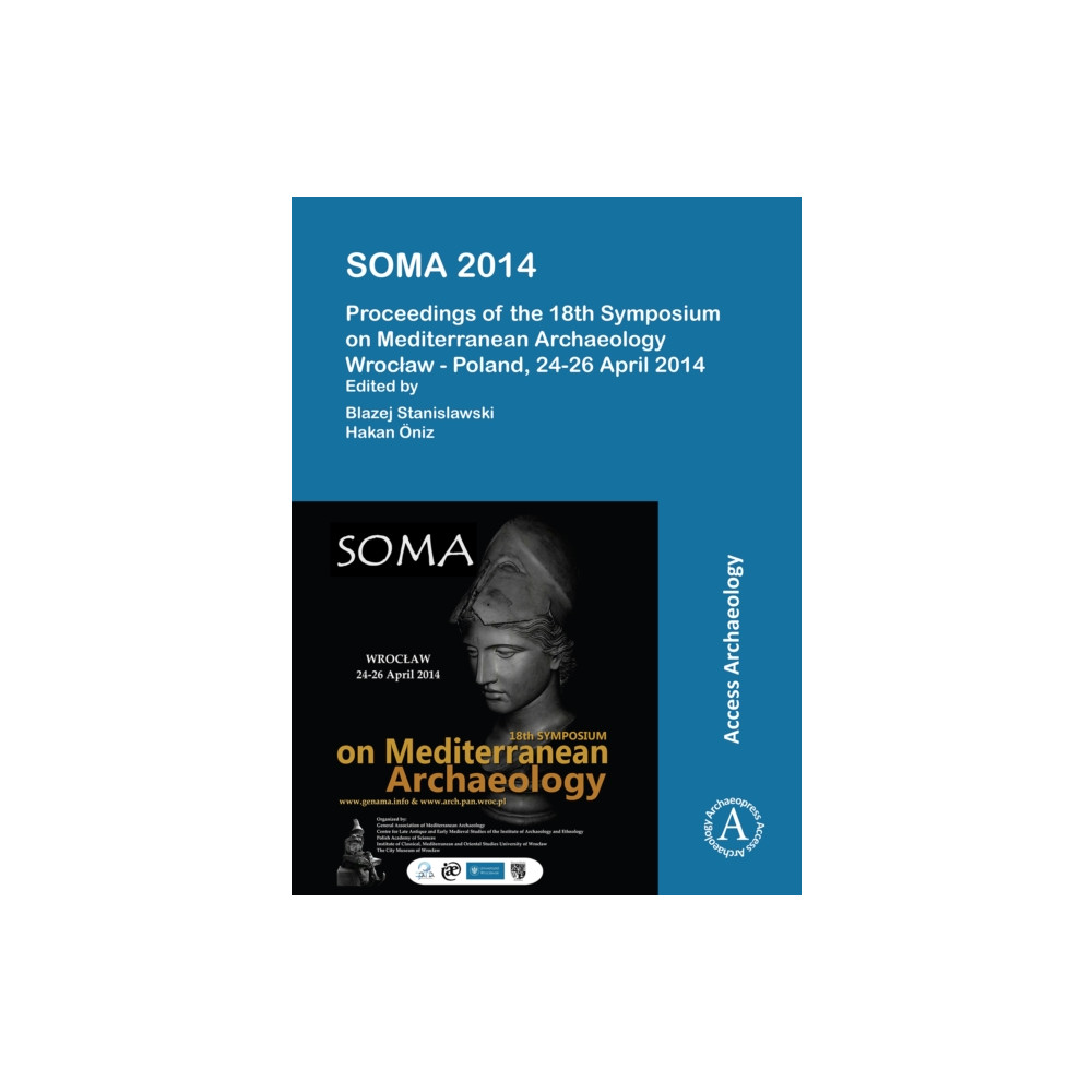 Produktbild för SOMA 2014. Proceedings of the 18th Symposium on Mediterranean Archaeology (häftad, eng)