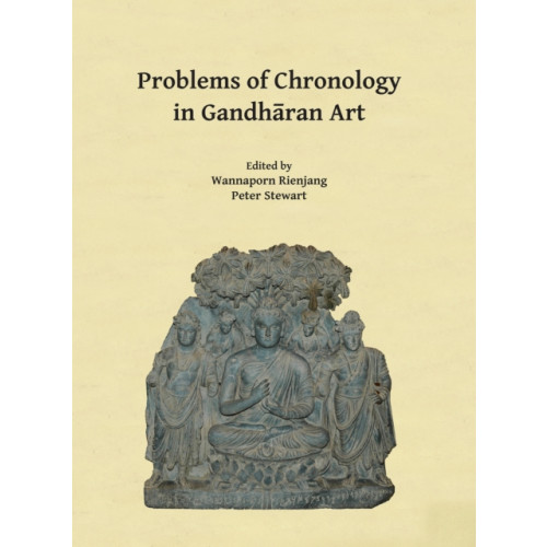Archaeopress Problems of Chronology in Gandharan Art (häftad, eng)
