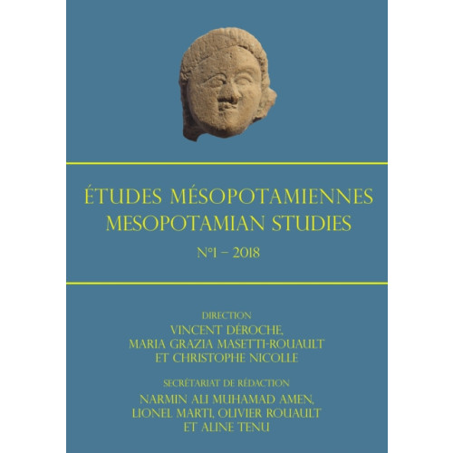 Archaeopress Etudes Mesopotamiennes – Mesopotamian Studies: N°1 – 2018 (häftad, eng)