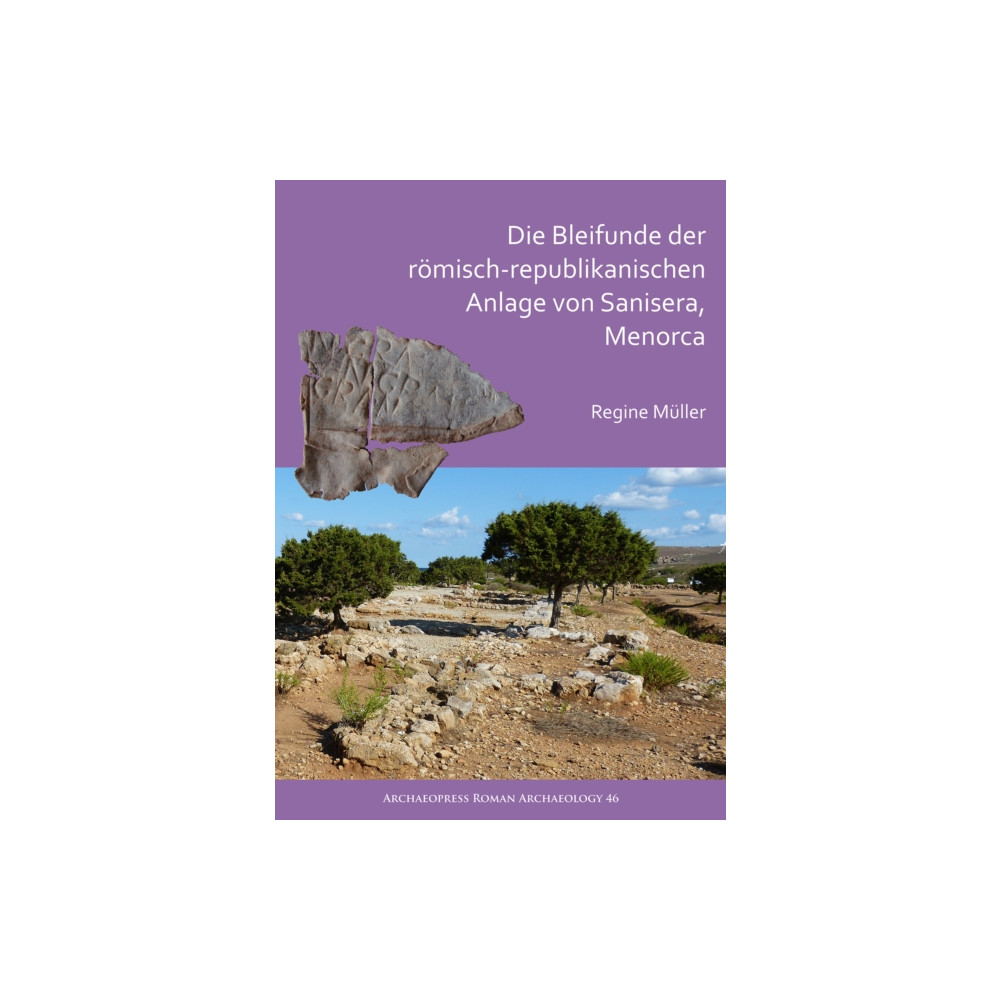 Produktbild för Die Bleifunde der romisch-republikanischen Anlage von Sanisera, Menorca (häftad, ger)