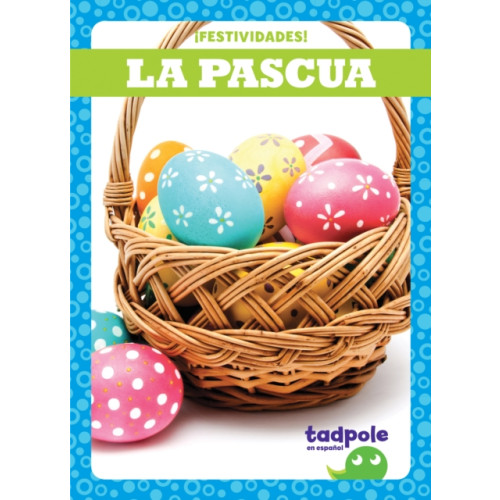Jump! Incorporated La Pascua - Easter (häftad, spa)